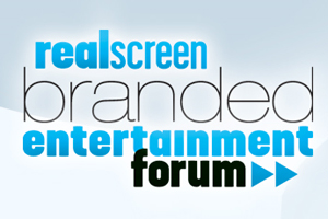 realscreens-branded-entertainment-forum